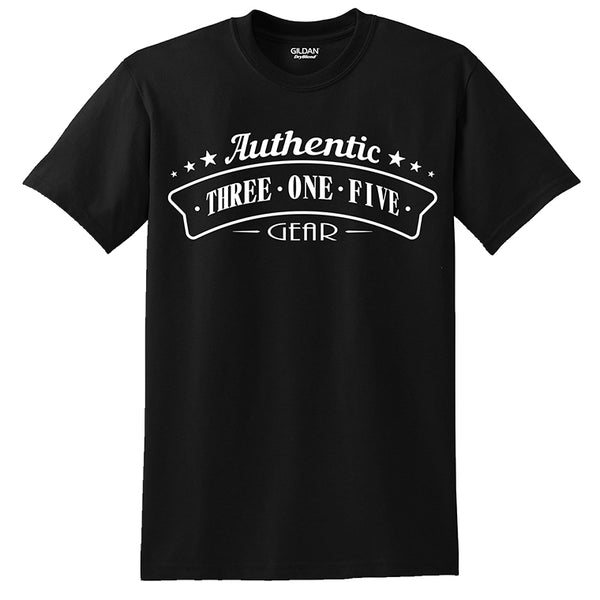 "Authentic Three One Five Gear" T-shirts