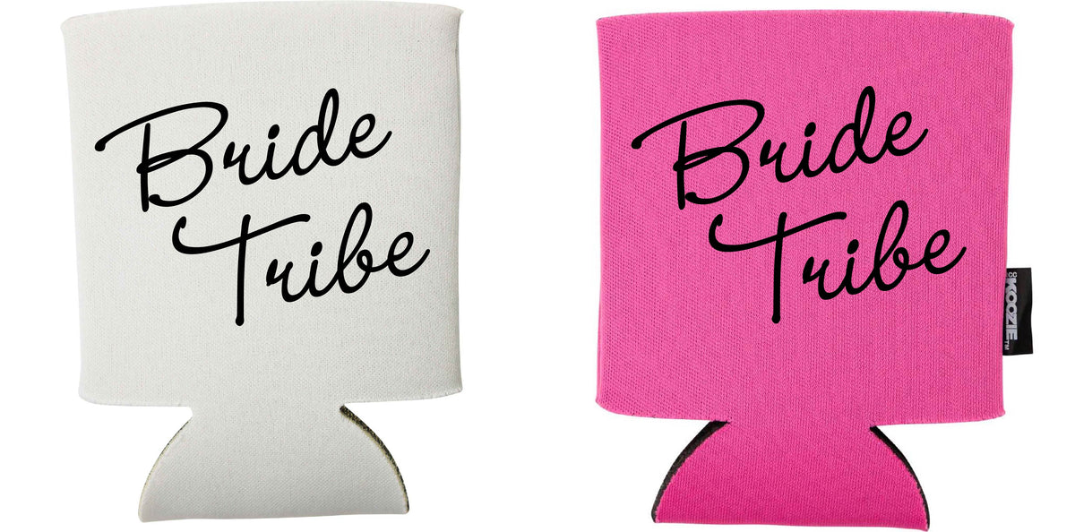 "Bride Tribe" Cursive Font Koozies Vinyl Designs Store