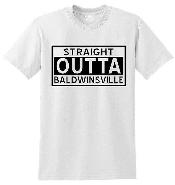"Straight Outta Baldwinsville" T-Shirts