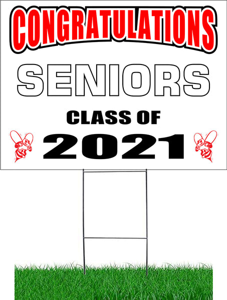 "Congratulations Seniors Class of [YEAR]" Yard Sign